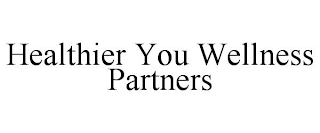 HEALTHIER YOU WELLNESS PARTNERS