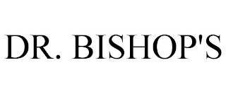 DR. BISHOP'S
