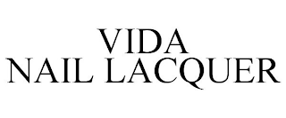 VIDA NAIL LACQUER