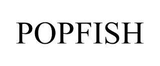 POPFISH