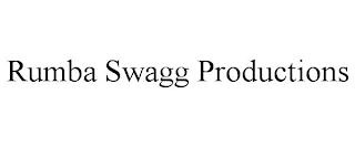 RUMBA SWAGG PRODUCTIONS