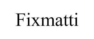 FIXMATTI