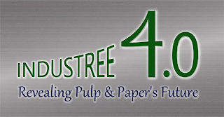 INDUSTREE 4.0 REVEALING PULP & PAPER'S FUTURE