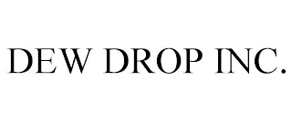 DEW DROP INC.