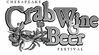 CHESAPEAKE CRAB WINE & BEER FESTIVAL