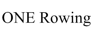 ONE ROWING