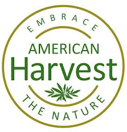 EMBRACE AMERICAN HARVEST THE NATURE