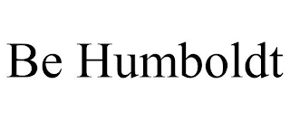 BE HUMBOLDT