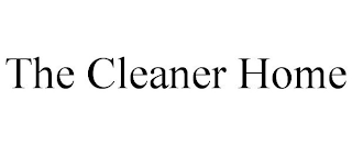 THE CLEANER HOME