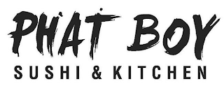 PHAT BOY SUSHI & KITCHEN