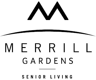 M MERRILL GARDENS SENIOR LIVING