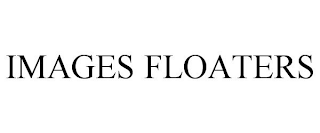 IMAGES FLOATERS