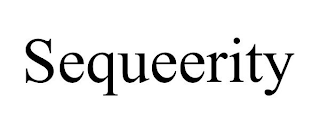 SEQUEERITY