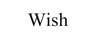 WISH