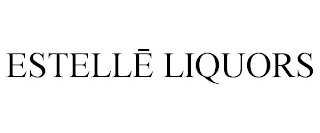 ESTELLE LIQUORS