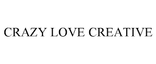 CRAZY LOVE CREATIVE