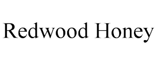 REDWOOD HONEY