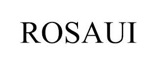 ROSAUI