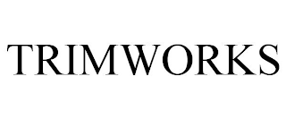 TRIMWORKS