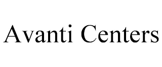 AVANTI CENTERS