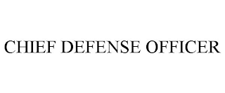 CHIEF DEFENSE OFFICER