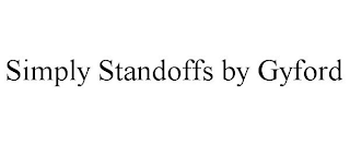 SIMPLY STANDOFFS BY GYFORD