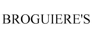 BROGUIERE'S