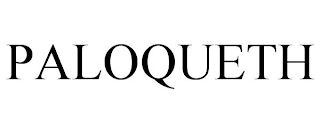 PALOQUETH