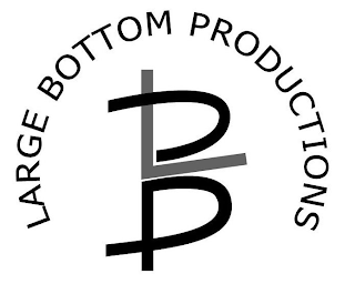 LBP LARGE BOTTOM PRODUCTIONS