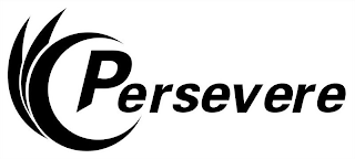 PERSEVERE