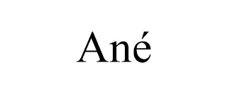 ANÉ