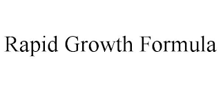 RAPID GROWTH FORMULA