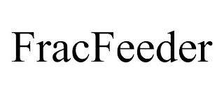 FRACFEEDER