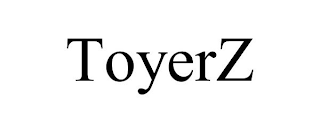 TOYERZ