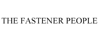 THE FASTENER PEOPLE