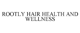 ROOTLY HAIR HEALTH AND WELLNESS