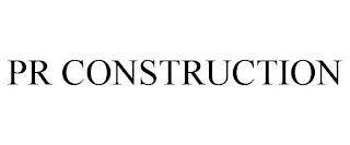 PR CONSTRUCTION