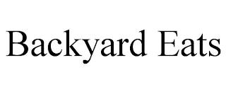 BACKYARD EATS