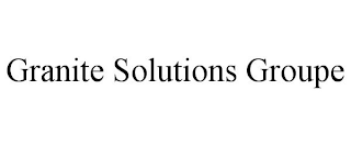 GRANITE SOLUTIONS GROUPE