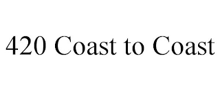 420 COAST TO COAST