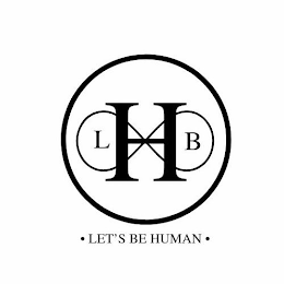 LBH · LET'S BE HUMAN ·