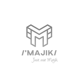 M /'MAJIK/ JUST USE MAJIK