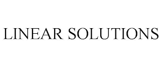 LINEAR SOLUTIONS