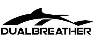 DUALBREATHER