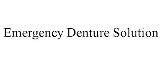 EMERGENCY DENTURE SOLUTION