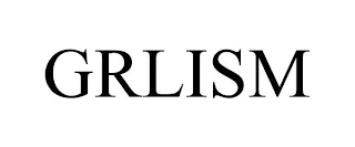 GRLISM