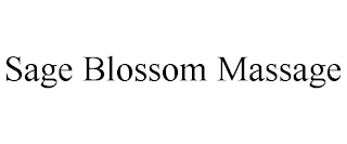 SAGE BLOSSOM MASSAGE