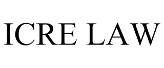 ICRE LAW