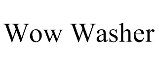 WOW WASHER