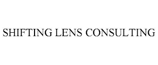 SHIFTING LENS CONSULTING